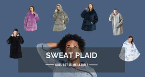 Quel est le meilleur sweat plaid ?