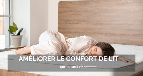 Comment améliorer le confort de lit grâce à un sommier adapté ?